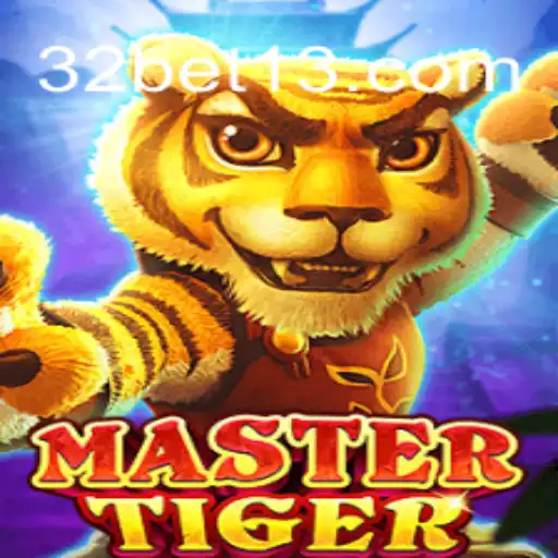 Descubra o Fascinante Mundo de MasterTiger com 32bet