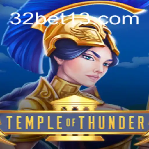 Explore o Maravilhoso Mundo de TempleofThunder em 32bet